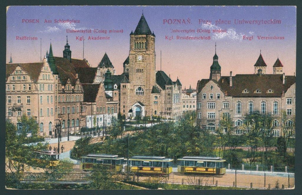 Pocztówka Posen: am Schloßplatz – Poznań: przy placu Uniwersyteckim, przed 1920 rokiem, licencja PD, Biblioteka Narodowa, źródło: Polona